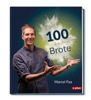 Die 100 besten Brote Paa, Marcel 9783952489741