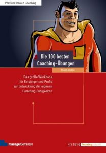 Die 100 besten Coaching-Übungen Wehrle, Martin 9783941965058