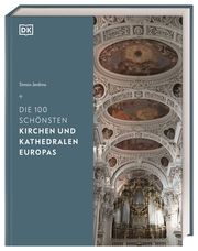 Die 100 schönsten Kirchen und Kathedralen Europas Jenkins, Simon 9783831044313