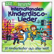 Die 30 besten internationalen Kinderdisco-Lieder Sommerland, Simone/Glück, Karsten/Die Kita-Frösche u a 4260167479149