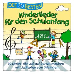 Die 30 besten Kinderlieder für den Schulanfang Sommerland, Simone/Glück, Karsten/Die Kita-Frösche 4260167470719