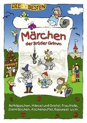 Die 30 besten Märchen der Brüder Grimm Marco Sumfleth/Florian Lamp 9783981540826