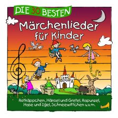 Die 30 besten Märchenlieder für Kinder Sommerland, Simone/Glück, Karsten/Die Kita-Frösche 4260167471013