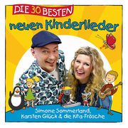 Die 30 besten neuen Kinderlieder Sommerland, Simone/Glück, Karsten/Die Kita-Frösche 4260167473253