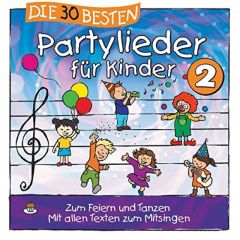 Die 30 besten Partylieder für Kinder 2 Sommerland, Simone/Glück, Karsten/Die Kita-Frösche 4260167471693