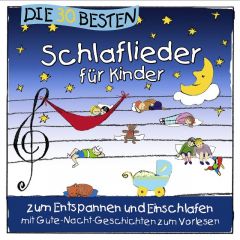 Die 30 besten Schlaflieder für Kinder Sommerland, Simone/Glück, Karsten/Die Kita-Frösche 4260167470474
