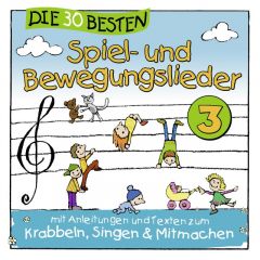 Die 30 besten Spiel- und Bewegungslieder 3 Sommerland, Simone/Glück, Karsten/Die Kita-Frösche u a 4260167470801