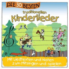 Die 30 besten traditionellen Kinderlieder Sommerland, Simone/Glück, Karsten/Die Kita-Frösche 4260167470368