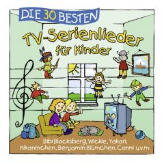 Die 30 besten TV-Serienlieder für Kinder Sommerland, Simone/Glück, Karsten/Die Kita-Frösche 4260167471174