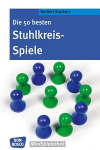 Die 50 besten Stuhlkreis-Spiele Stockert, Norbert 9783769819373