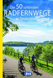 Die 50 schönsten Radfernwege in Deutschland Kockskämper, Oliver 9783969900642