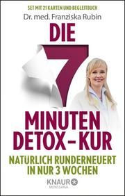 Die 7-Minuten-Detox-Kur Rubin, Franziska (Dr. med.) 9783426658949