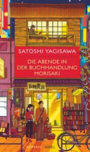 Die Abende in der Buchhandlung Morisaki Yagisawa, Satoshi 9783458644514