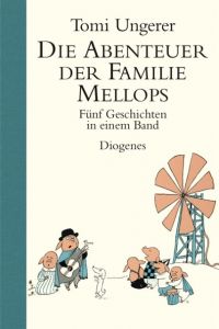 Die Abenteuer der Familie Mellops Ungerer, Tomi 9783257011180
