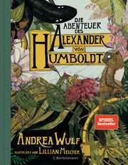 Die Abenteuer des Alexander von Humboldt Wulf, Andrea 9783570103500