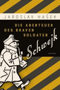 Die Abenteuer des braven Soldaten Schwejk Hasek, Jaroslav 9783730604618