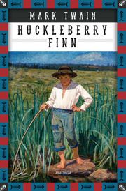 Die Abenteuer des Huckleberry Finn Twain, Mark 9783730609811