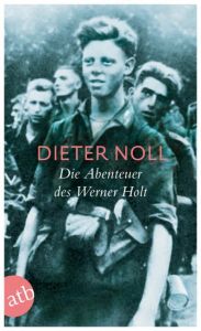 Die Abenteuer des Werner Holt Noll, Dieter 9783746628714