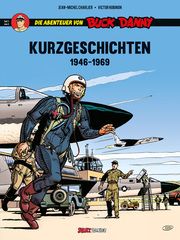 Die Abenteuer von Buck Danny, Kurzgeschichten 1 Charlier, Jean-Michel 9783899087376