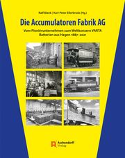 Die Accumulatoren Fabrik AG Ralf Blank/Karl-Peter Ellerbrock 9783402248195