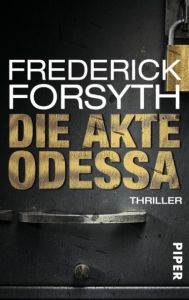 Die Akte ODESSA Forsyth, Frederick 9783492302166