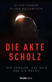 Die Akte Scholz Schröm, Oliver/Hollenstein, Oliver 9783962891770