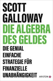 Die Algebra des Geldes Galloway, Scott 9783424202922