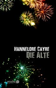 Die Alte Cayre, Hannelore 9783867542401