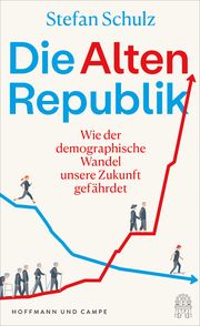 Die Altenrepublik Schulz, Stefan 9783455014686