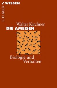 Die Ameisen Kirchner, Walter 9783406447525