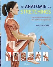 Die Anatomie des Stretchings Ashwell, Ken (Prof. Dr.) 9789089984890