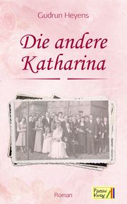Die andere Katharina Heyens, Gudrun 9783947706556