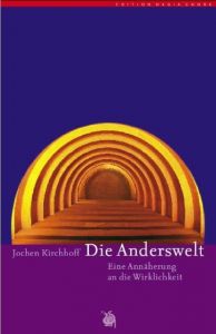 Die Anderswelt Kirchhoff, Jochen 9783927369078