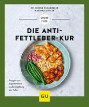 Die Anti-Fettleber-Kur Schaenzler, Nicole/Kittler, Martina 9783833874079