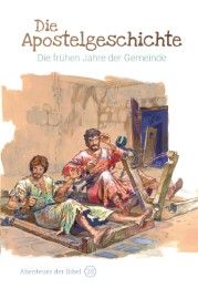 Die Apostelgeschichte - Die frühen Jahre der Gemeinde De Graaf, Anne 9783866996281