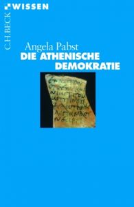 Die athenische Demokratie Pabst, Angela 9783406480089