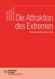 Die Attraktion des Extremen Andrea Keller/Gunter Geiger/Andreas Büsch u a 9783734411625