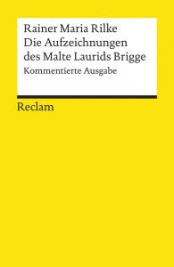 Die Aufzeichnungen des Malte Laurids Brigge Rilke, Rainer Maria 9783150096260