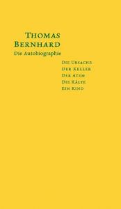 Die Autobiographie Bernhard, Thomas 9783701715206