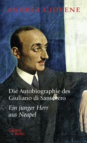 Die Autobiographie des Giuliano di Sansevero Giovene, Andrea 9783869712659