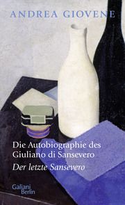 Die Autobiographie des Giuliano di Sansevero Giovene, Andrea 9783869712697