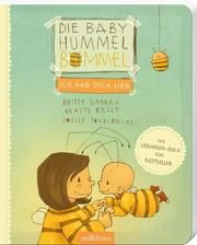 Die Baby Hummel Bommel - Ich hab dich lieb Sabbag, Britta/Kelly, Maite 9783845835853