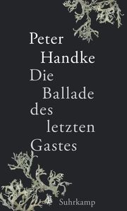 Die Ballade des letzten Gastes Handke, Peter 9783518431542