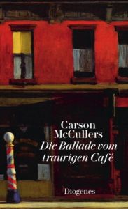 Die Ballade vom traurigen Café McCullers, Carson 9783257261325