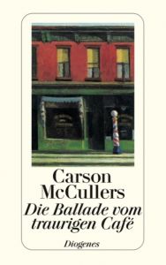 Die Ballade vom traurigen Cafe McCullers, Carson 9783257201420