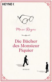 Die Bücher des Monsieur Picquier Roger, Marc 9783453423886