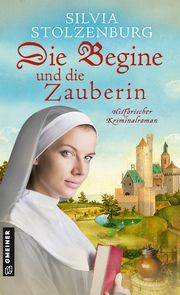 Die Begine und die Zauberin Stolzenburg, Silvia 9783839203408