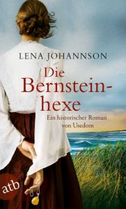 Die Bernsteinhexe Johannson, Lena 9783746633152