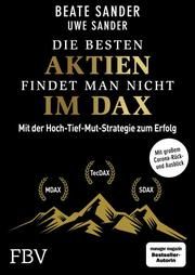 Die besten Aktien findet man nicht im DAX Sander, Beate/Sander, Uwe 9783959724265