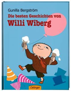 Die besten Geschichten von Willi Wiberg Bergström, Gunilla 9783789177729